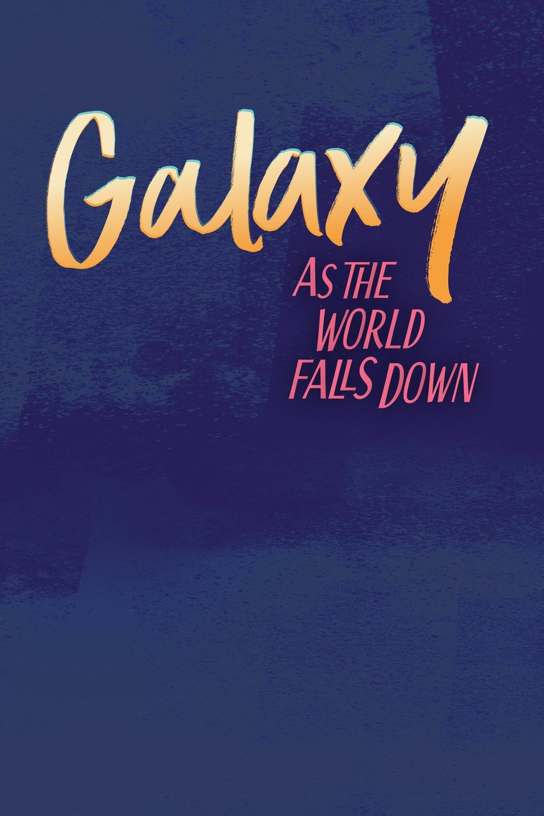 Galaxy: As the World Falls Down | DC Comics Series