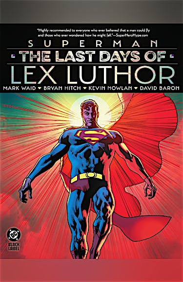 Superman: The Last Days of Lex Luthor preview images