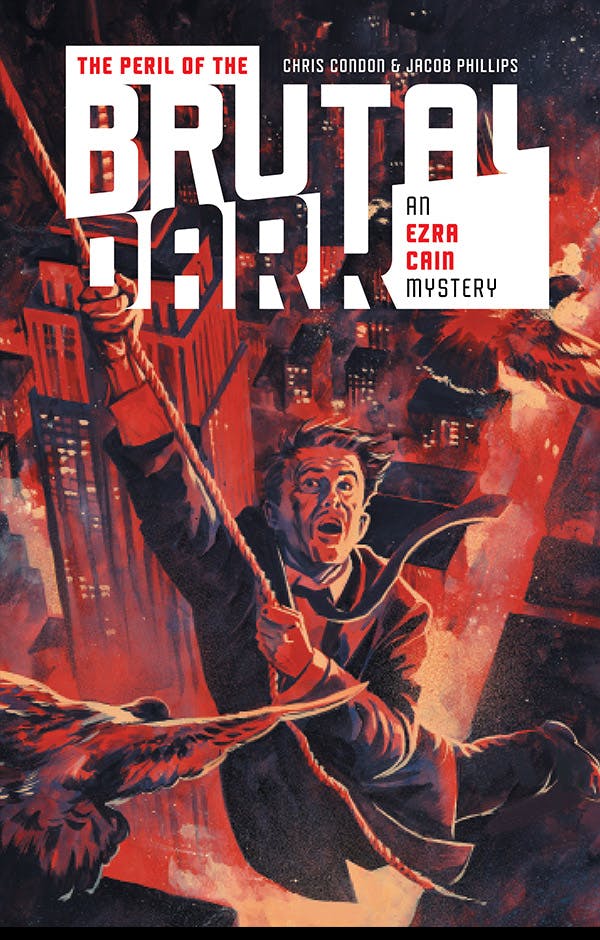 The Peril of the Brutal Dark: An Ezra Cain Mystery DC Go! Edition #12