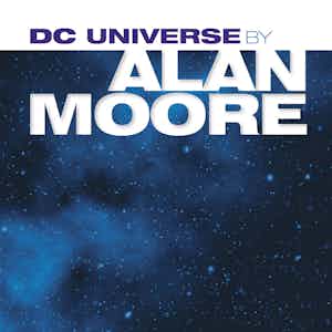 DC Universe by Alan Moore series preview1