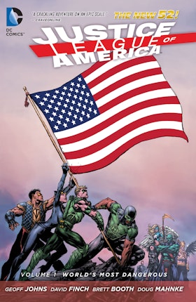 Justice League of America Vol. 1: World's Most Dangerous