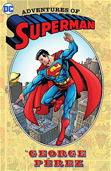 Adventures of Superman by George Perez preview images