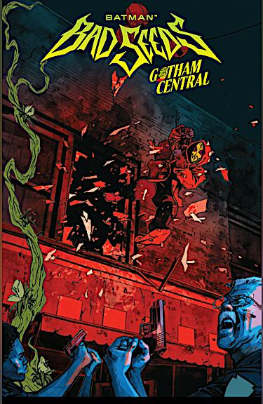 Batman: Bad Seeds DC Go! Event #8
