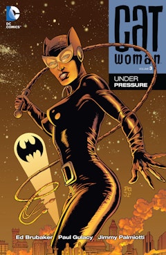 Catwoman Vol. 3: Under Pressure