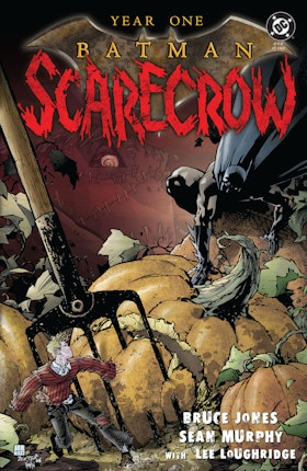Year One: Batman/Scarecrow #1