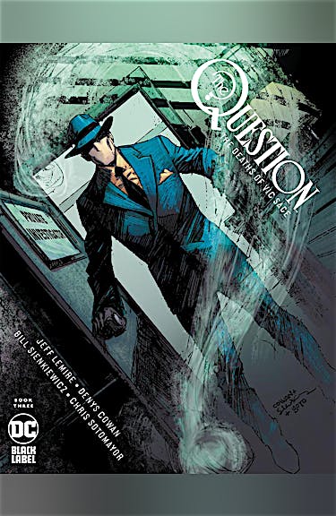 The Question: The Deaths of Vic Sage #3
