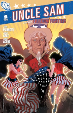 Uncle Sam and the Freedom Fighters (2006-) #6