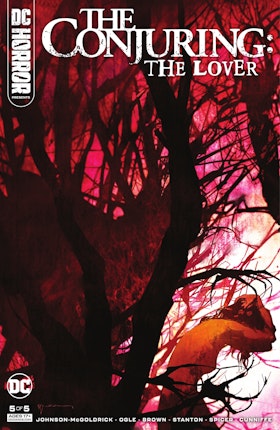 DC Horror Presents: The Conjuring: The Lover #5