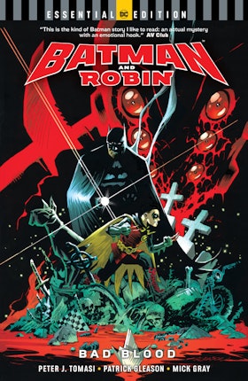 Batman and Robin: Bad Blood (DC Essential Edition)