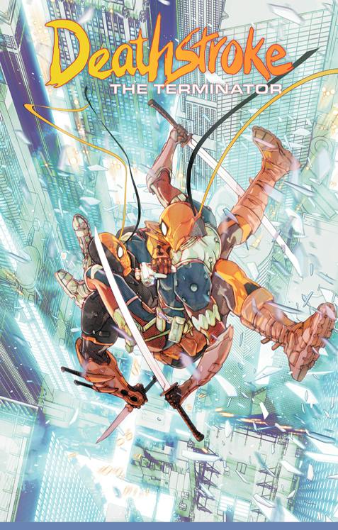 Deathstroke: The Terminator DC Go! Edition #11