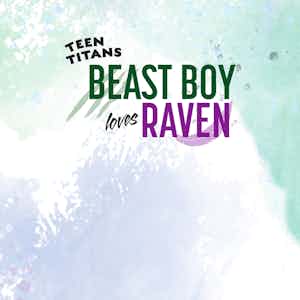 Teen Titans: Beast Boy Loves Raven series preview1