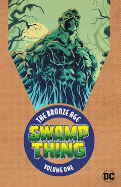 Swamp Thing: The Bronze Age Vol. 1