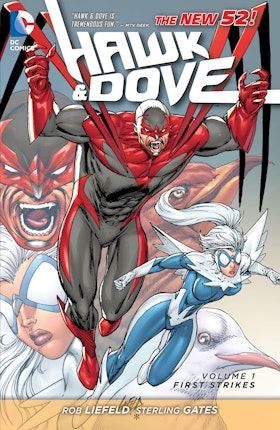 Hawk and Dove Vol. 1: First Strikes