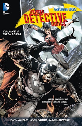 Batman - Detective Comics Vol. 5: Gothtopia