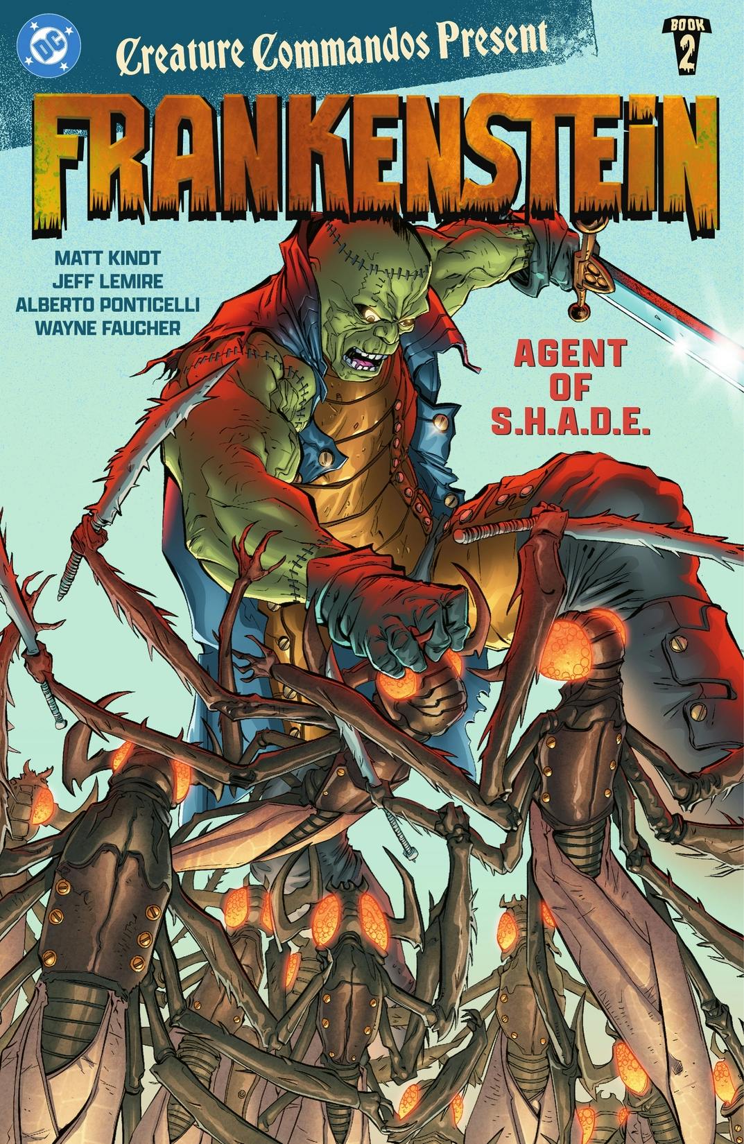Creature Commandos Present: Frankenstein, Agent of S.H.A.D.E. Book Two