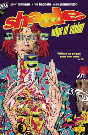 Shade, the Changing Man: Edge of Vision