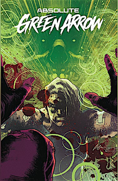 Absolute Green Arrow DC Go! Edition #4
