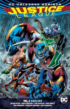 Justice League Vol. 4: Endless
