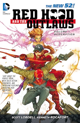 Red Hood and the Outlaws Vol. 1: REDemption