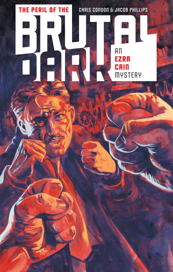 The Peril of the Brutal Dark: An Ezra Cain Mystery DC Go! Edition #6