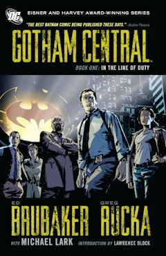 Gotham Central Book One: In The Line of Duty