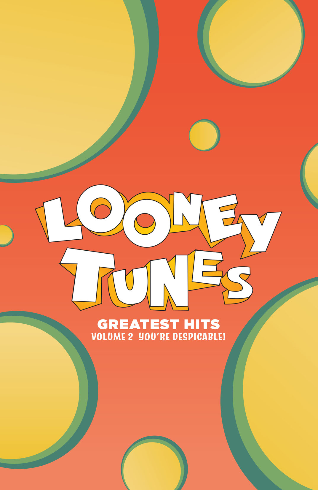 Looney Tunes Greatest Hits Vol 2 Youre Despicable 