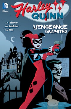 Harley Quinn: Vengeance Unlimited