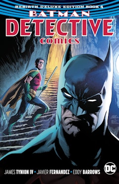 Batman - Detective Comics: The Rebirth Deluxe Edition Book 4