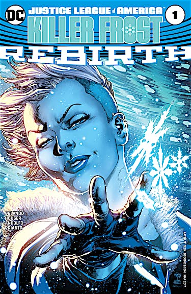 Justice League of America: Killer Frost Rebirth (2017-) #1