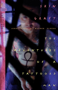 Skin Graft: The Adventures of a Tattooed Man #1