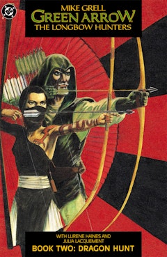 Green Arrow: The Longbow Hunters #2