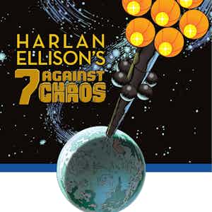 Harlan Ellison's 7 Against Chaos series preview2