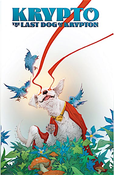 Krypto: The Last Dog of Krypton DC Go! Edition (2026-) #7
