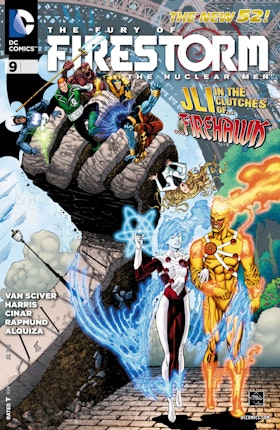 The Fury of Firestorm: The Nuclear Men #9