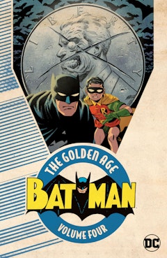 Batman: The Golden Age Vol. 4