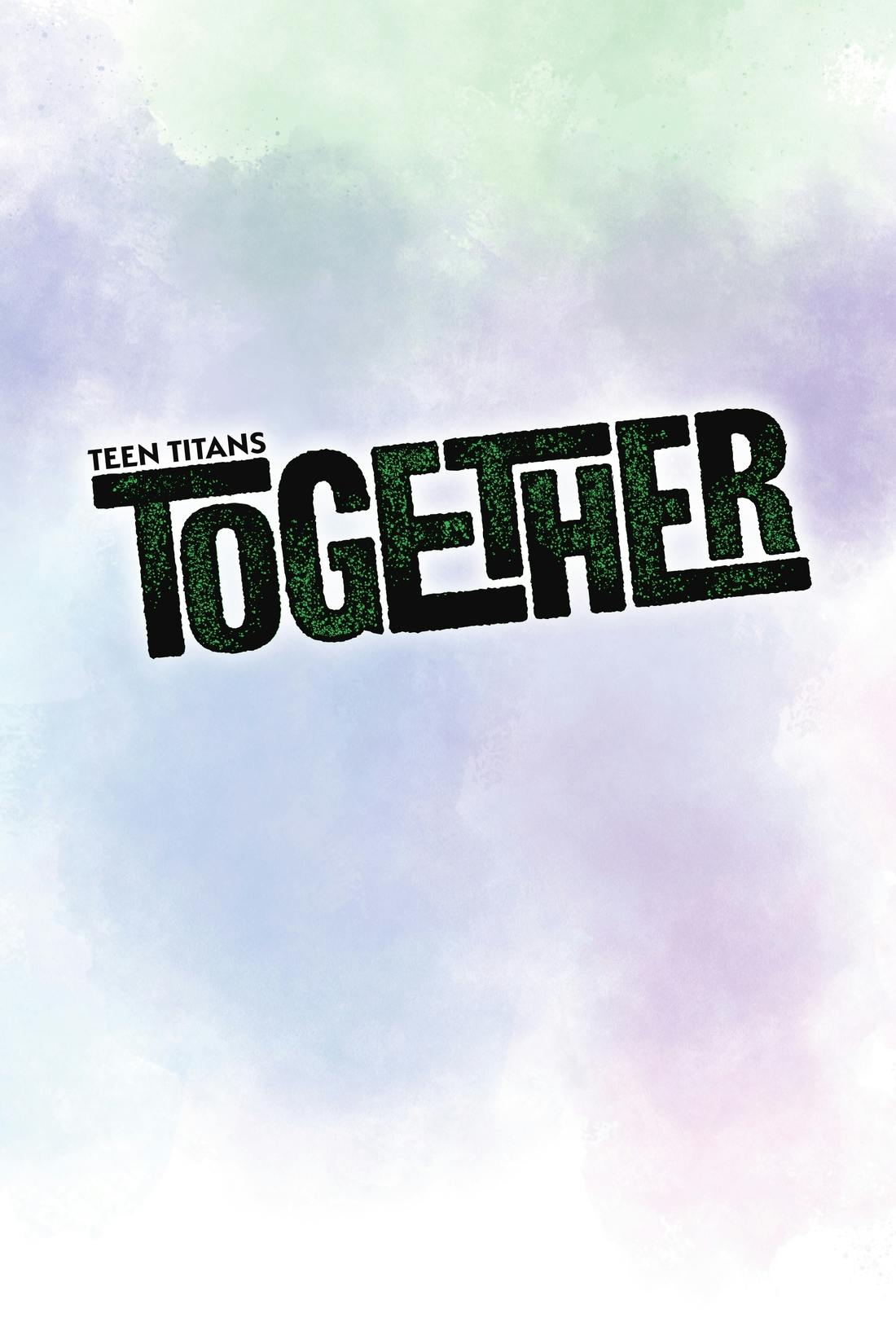 Teen Titans: Together series preview1