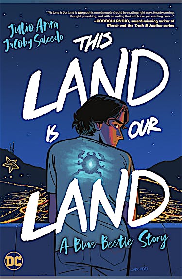 This Land Is Our Land: A Blue Beetle Story preview images