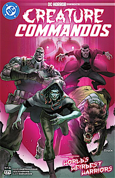 DC Horror Presents: Creature Commandos #1