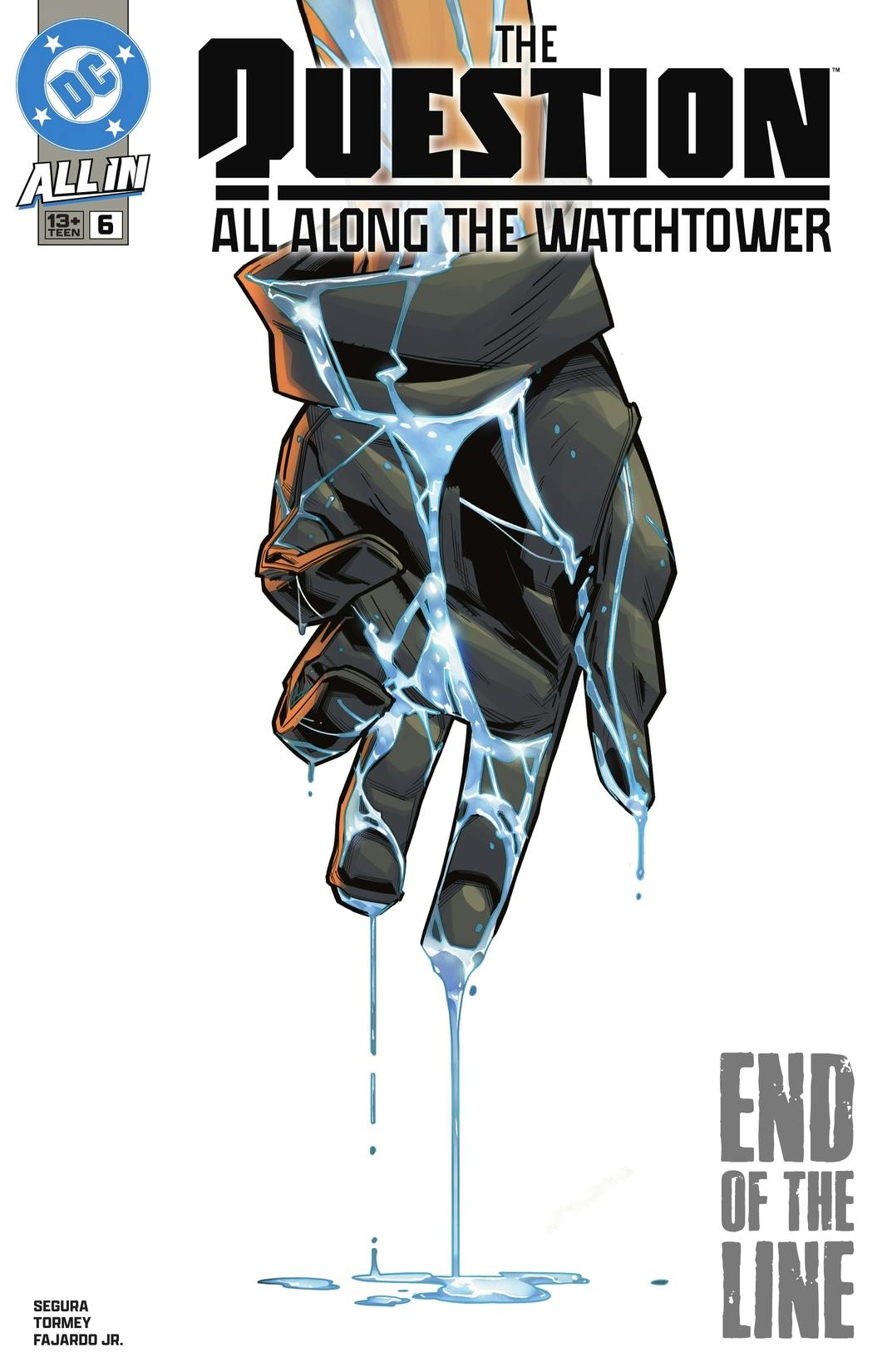 The Question: All Along the Watchtower #6