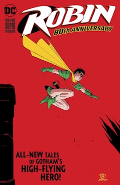 Robin 80th Anniversary 100-Page Super Spectacular #1