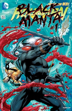 Aquaman feat Black Manta (2013-) #23.1
