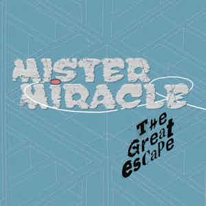 Mister Miracle: The Great Escape series preview1