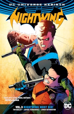 Nightwing Vol. 3: Nightwing Must Die (Rebirth)
