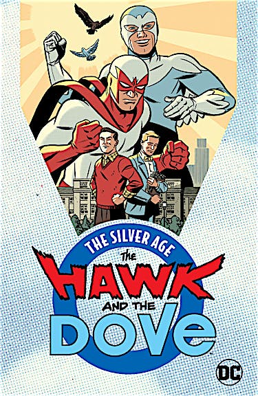 The Hawk and the Dove: The Silver Age preview images