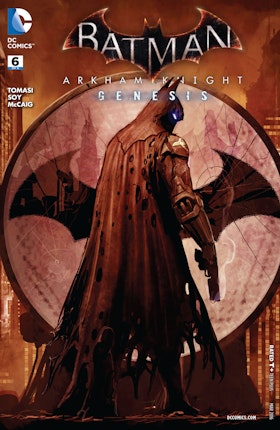 Batman: Arkham Knight Genesis #6