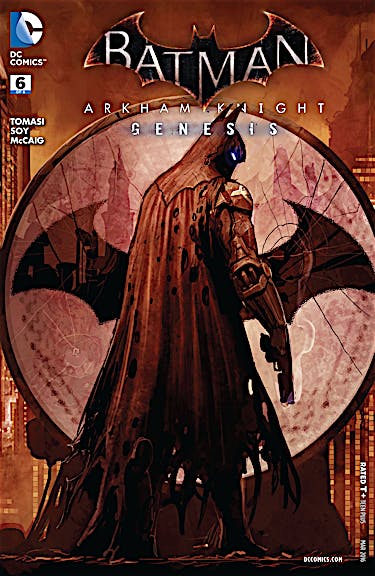 Batman: Arkham Knight Genesis #6