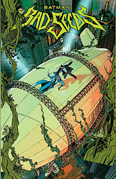 Batman: Bad Seeds DC Go! Event #12