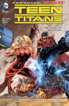 Teen Titans Vol. 5: The Trial of Kid Flash