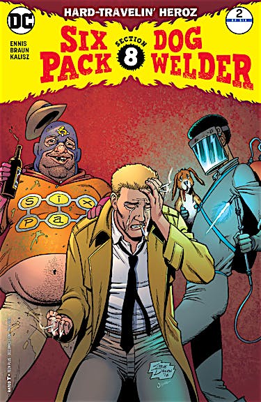 Sixpack and Dogwelder: Hard Travelin' Heroz #2