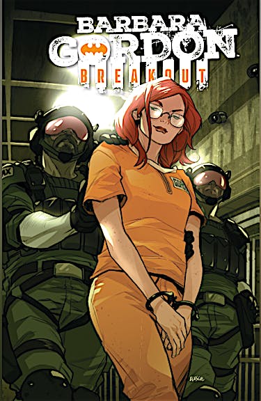 Barbara Gordon: Breakout DC Go! Edition #1